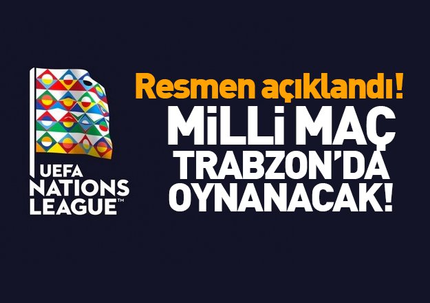 Türkiye-Rusya UEFA Uluslar Ligi maçı Trabzon’da oynanacak