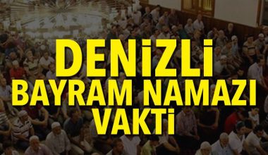 Denizli bayram namazı 2019 – Ramazan Bayramı namazı saat kaçta?