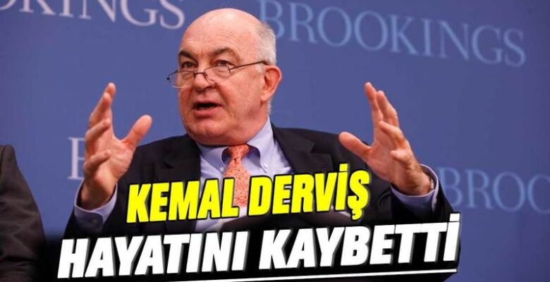 Kemal Derviş 74 yaşında hayatını kaybetti
