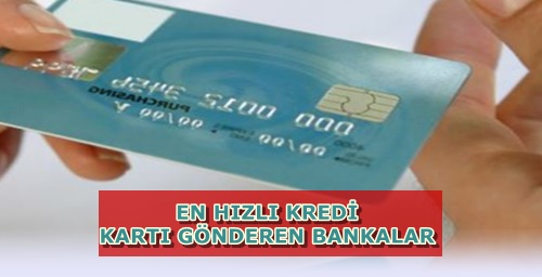 En Kolay Kredi Kartı Gönderen Bankalar Hangileridir