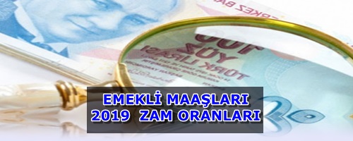 Emekli Maaşları 2018-2019 da Ne Kadar Olacak