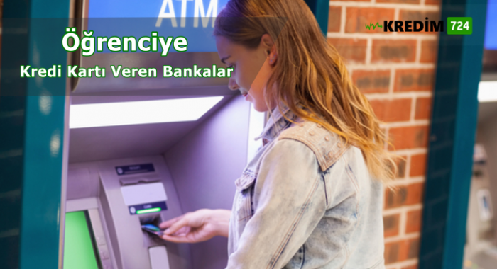 Öğrenciye Kredi Kartı Veren Bankalar 2018